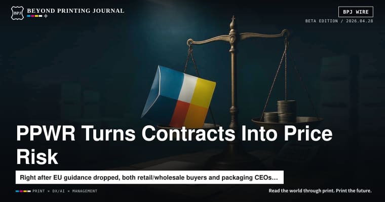 PPWR Is Starting to Look Less Like a “Materials Rule” and More Like a “Quotation-terms Rule” — Global Print Market Monthly, April 2026