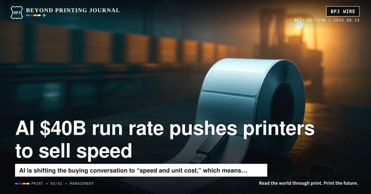 OpenAI’s reported $40B run rate, PPWR goes live, email-led ransomware—8 jobs a printing company can win now