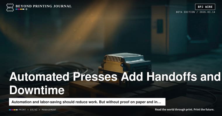 Why a New “Automated” Digital Press Can Make Your Plant Busier Than Before