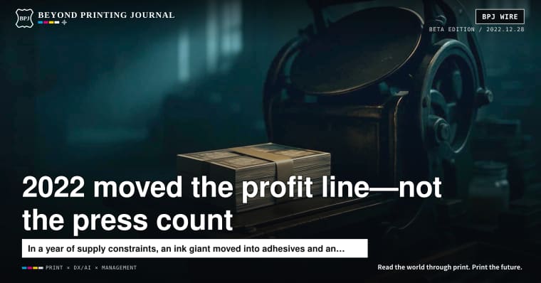 In 2022, printing companies weren’t acquired first—their profit boundaries were