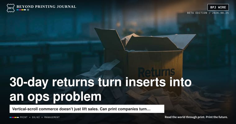 “30-day returns” are eating e-commerce margins. The print business opportunity is outside paper