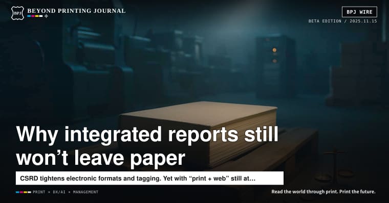 Even as e-filing accelerates, integrated reports will stay on paper