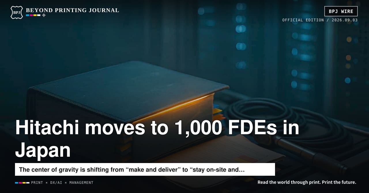Hitachi targets 1,000 forward-deployed engineers; Google ad tech avoids a breakup; Dyson’s ¥79,800 toothbrush — plus seven more | BPJ News