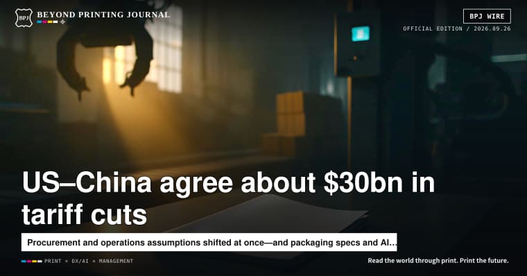 US–China tariffs cut by about $30bn; OpenAI flags agent access to government sites; mono-PP pouch wins — plus 9 more | BPJ News (Evening Edition)