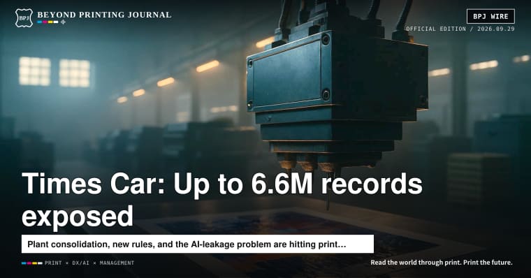 EFI and Agfa to combine industrial inkjet under a joint venture; Times Car breach may affect up to 6.6 million records — plus eight more stories | BPJ News (Evening Edition)