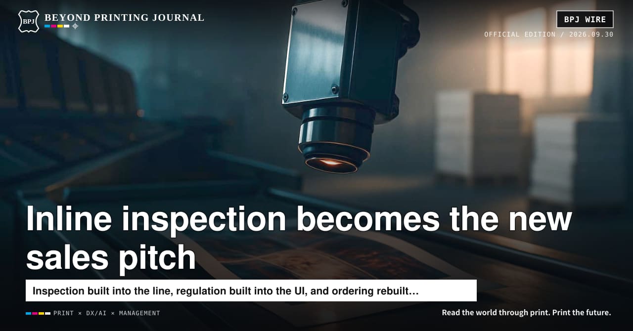 Canon PPS makes inline inspection a permanent showroom feature for sheetfed inkjet, Japan’s Consumer Affairs Agency moves to regulate dark patterns, and OpenAI rolls out “Dots” — plus 7 more | BPJ News