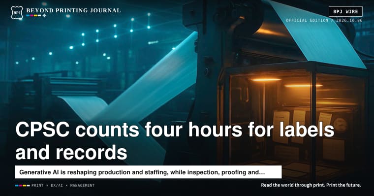 DNP trains 500 AI-visibility specialists, Kodak reaches 152 metres a minute, CPSC estimates four hours for labels and records — and 5 more | BPJ News